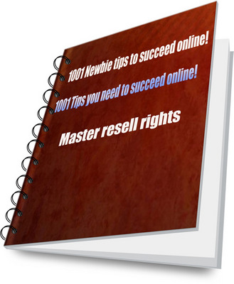 Product picture 1001 newbie tips to succeed online - Master resell rights